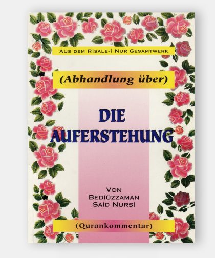 Die Auferstehung (Haşir Risalesi)