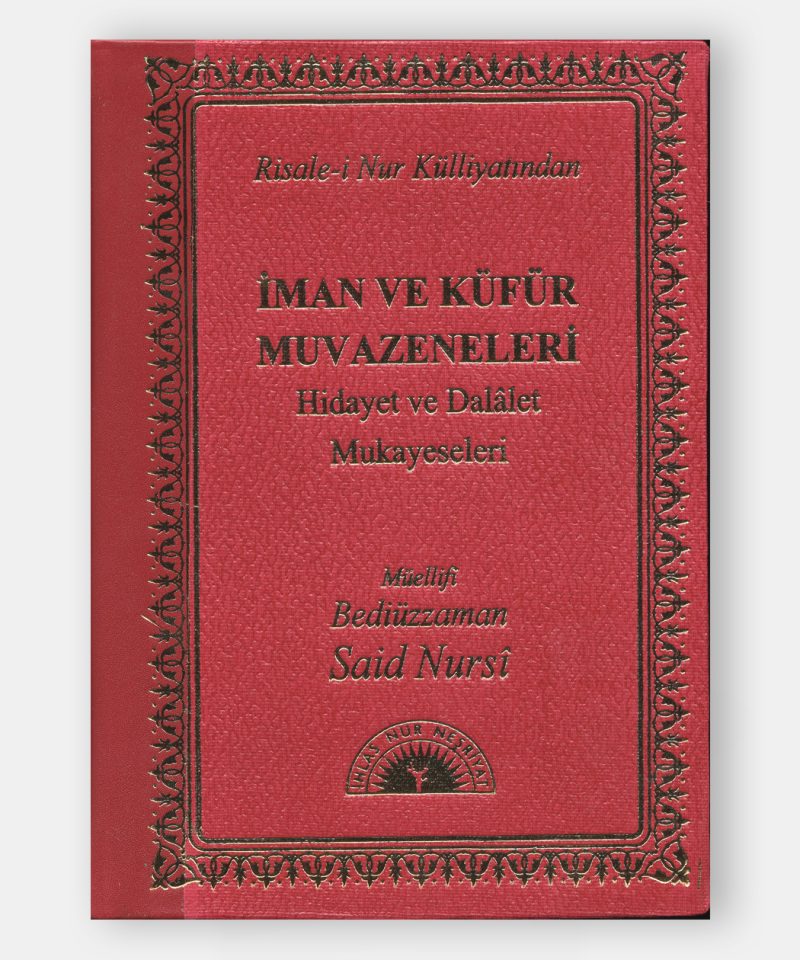 İMAN VE KÜFÜR MUVAZENELERİ | Orta Boy (Sırtı Deri)