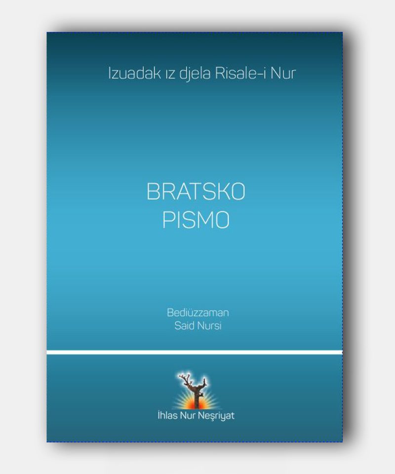 Bratsko Pismo (Uhuvvet Risalesi)