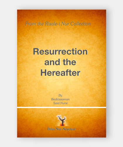 Resurrection and the Hereafter (Haşir Risalesi)