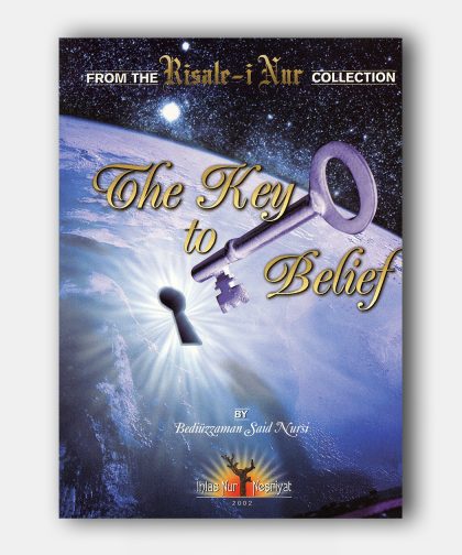 The  Key To Belief (Miftahül İman)